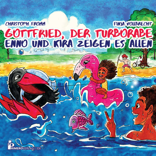 Hoerbuch Gottfried, der Turborabe - Enno und Kira zeigen es allen - Christoph Fromm - Christoph Fromm