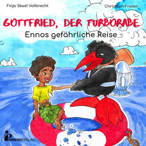Hoerbuch Gottfried, der Turborabe - Ennos gefährliche Reise - Christoph Fromm - Christoph Fromm