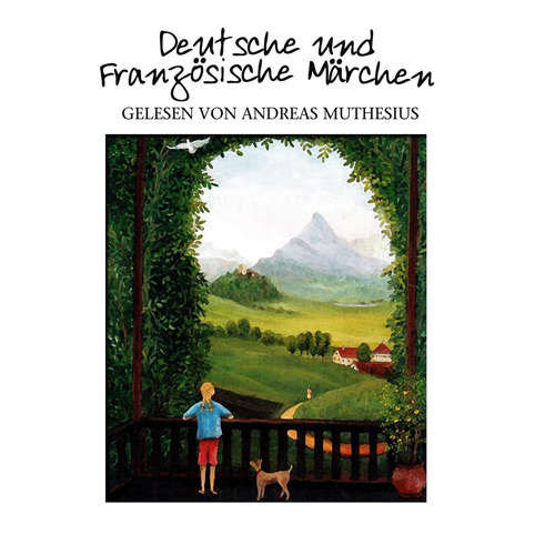 Hoerbuch Deutsche und Französische Märchen - Diverse - Andreas Muthesius
