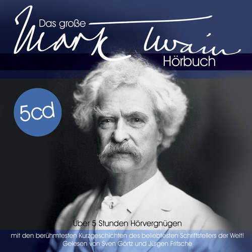 Hoerbuch Das große Mark Twain Hörbuch - Mark Twain - Sven Görtz