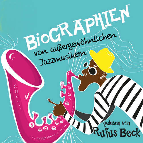 Hoerbuch Biographien von außergewöhnlichen Jazzmusikern - Thelonious Monk - Rufus Beck
