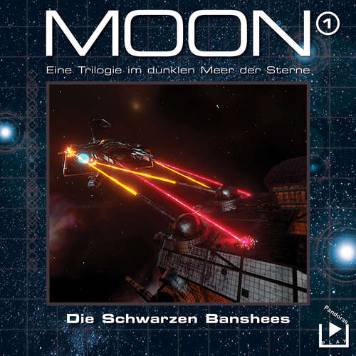 Hoerbuch Das dunkle Meer der Sterne – Moon Trilogie 1 - Die schwarzen Banshees - Dane Rahlmeyer - Horst Kurth