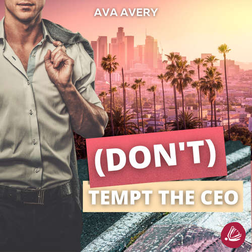 Hoerbuch (Don't) Tempt the CEO - Ava Avery - Marlene Rauch