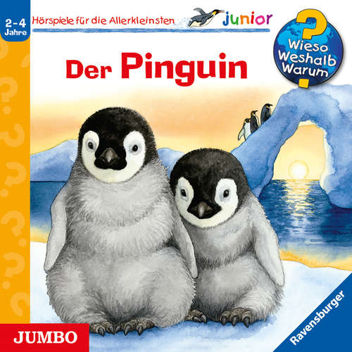 Hoerbuch Der Pinguin [Wieso? Weshalb? Warum? JUNIOR Folge 29] - Daniela Prusse - Marion Elskis