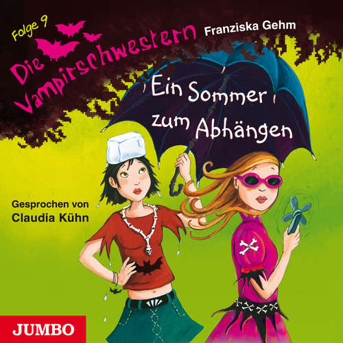 Hoerbuch Die Vampirschwestern. Ein Sommer zum Abhängen [Band 9] - Franziska Gehm - Claudia Kühn