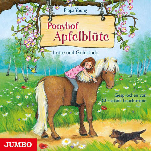 Hoerbuch Ponyhof Apfelblüte. Lotte und Goldstück [Band 3] - Pippa Young - Christiane Leuchtmann