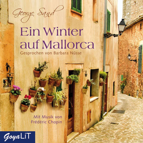 Hoerbuch Ein Winter auf Mallorca - George Sand - Barbara Nüsse