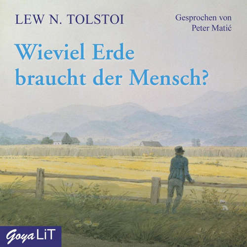 Hoerbuch Wieviel Erde braucht der Mensch? - Leo N. Tolstoi - Peter Matic