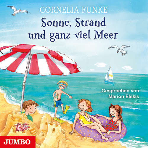 Hoerbuch Sonne, Strand und ganz viel Meer - Cornelia Funke - Marion Elskis