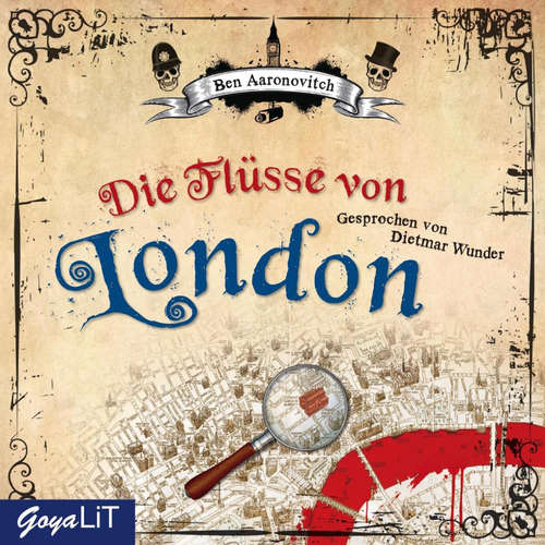 Hoerbuch Die Flüsse von London - Ben Aaronovitch - Dietmar Wunder