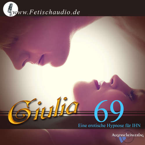 Hoerbuch 69 - Erotik-Hypnotiseurin Giulia - Giulia,