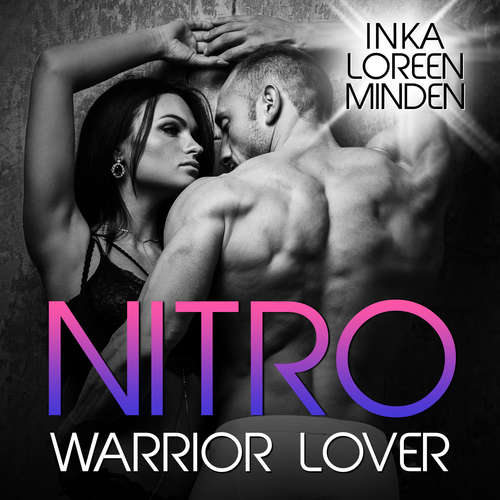 Hoerbuch Nitro - Warrior Lover 5 - Inka Loreen Minden - Sandra Becker