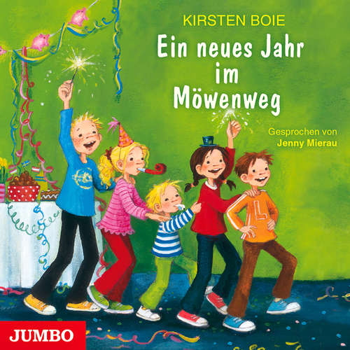 Hoerbuch Ein neues Jahr im Möwenweg [Wir Kinder aus dem Möwenweg, Band 5] - Kirsten Boie - Jenny Mierau
