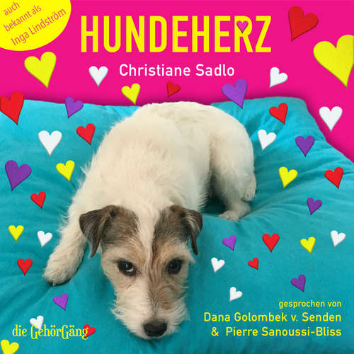 Hoerbuch Hundeherz - Christiane Sadlo - Dana Golombek von Senden