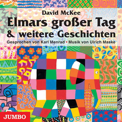 Hoerbuch Elmars großer Tag - David McKee - Karl Menrad
