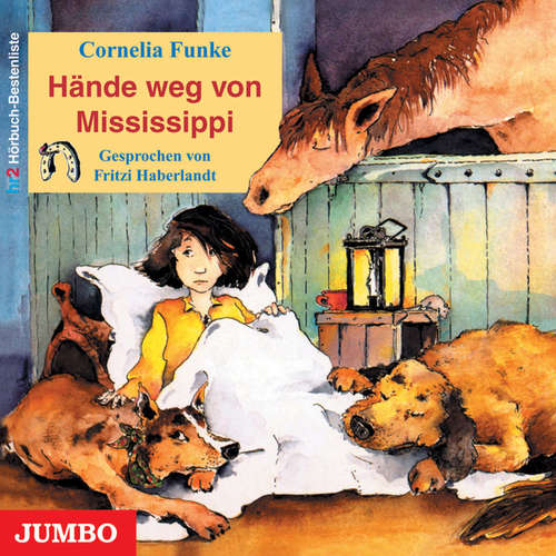 Hoerbuch Hände weg von Mississippi - Cornelia Funke - Fritzi Haberlandt