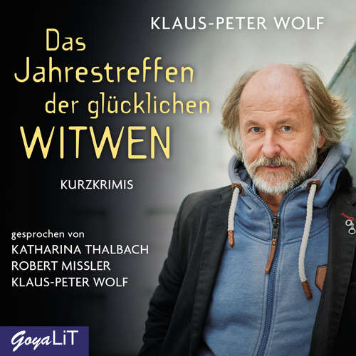 Hoerbuch Das Jahrestreffen der glücklichen Witwen - Klaus-Peter Wolf - Klaus-Peter Wolf