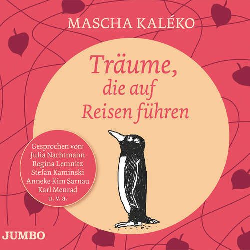 Hoerbuch Träume, die auf Reisen gehen - Mascha Kaleko - Katinka Kultscher