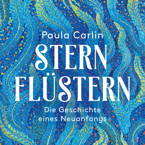 Hoerbuch Sternflüstern - Paula Carlin - Sanja Nowara