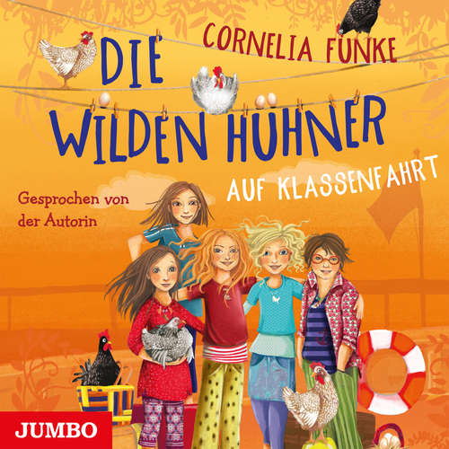 Hoerbuch Die Wilden Hühner auf Klassenfahrt - Cornelia Funke - Cornelia Funke