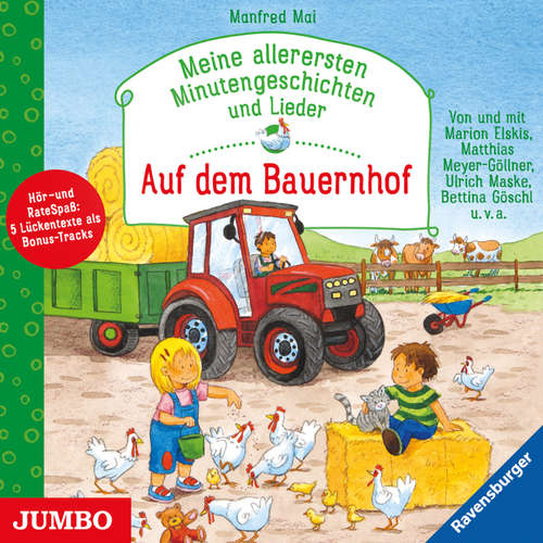 Hoerbuch Meine allerersten Minutengeschichten und Lieder. Auf dem Bauernhof - Manfred Mai - Marion Elskis