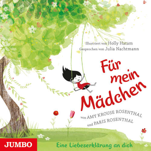 Hoerbuch Für mein Mädchen - Amy Krouse Rosenthal - Julia Nachtmann