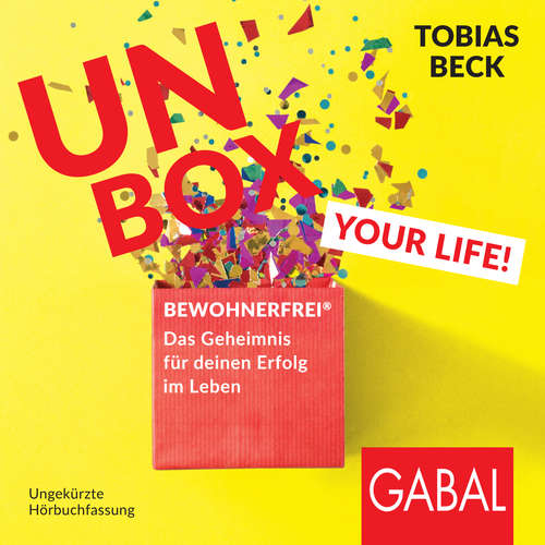Hoerbuch Unbox your Life! - Tobias Beck - Tobias Beck