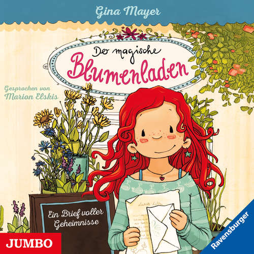 Hoerbuch Der magische Blumenladen. Ein Brief voller Geheimnisse [Band 10] - Gina Mayer - Marion Elskis