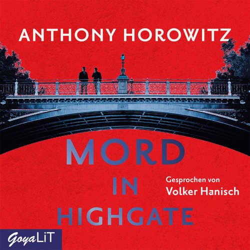 Hoerbuch Mord in Highgate. Hawthorne ermittelt [Band 2] - Anthony Horowitz - Volker Hanisch