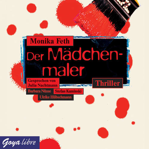 Hoerbuch Der Mädchenmaler - Monika Feth - Julia Nachtmann