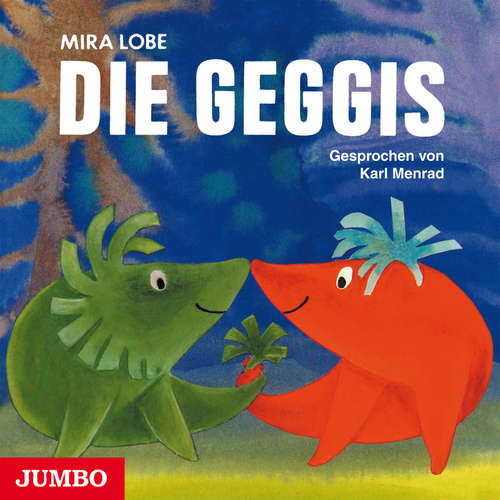 Hoerbuch Die Geggis - Mira Lobe - Karl Menrad