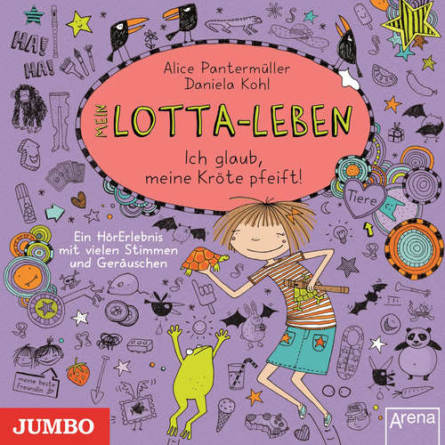 Hoerbuch Mein Lotta-Leben. Ich glaub, meine Kröte pfeift! [Band 5] - Alice Pantermüller - Katinka Kultscher