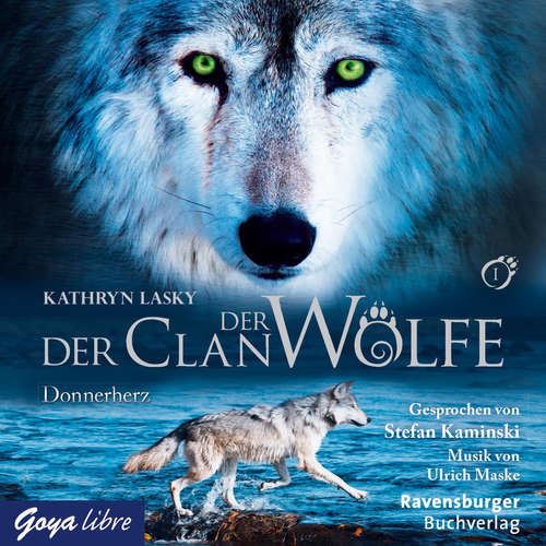 Hoerbuch Der Clan der Wölfe. Donnerherz [Band 1] - Kathryn Lasky - Stefan Kaminski