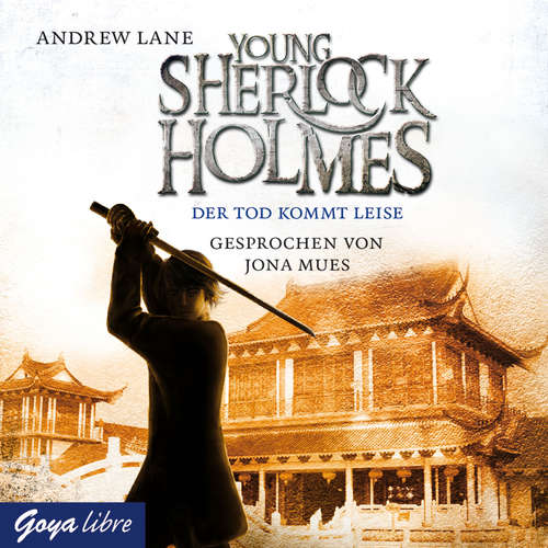 Hoerbuch Young Sherlock Holmes. Der Tod kommt leise [Band 5] - Lane Andrew - Mues Jona