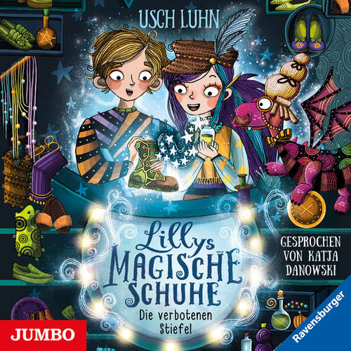 Hoerbuch Lillys magische Schuhe. Die verbotenen Stiefel [Band 2] - Usch Luhn - Katja Danowski