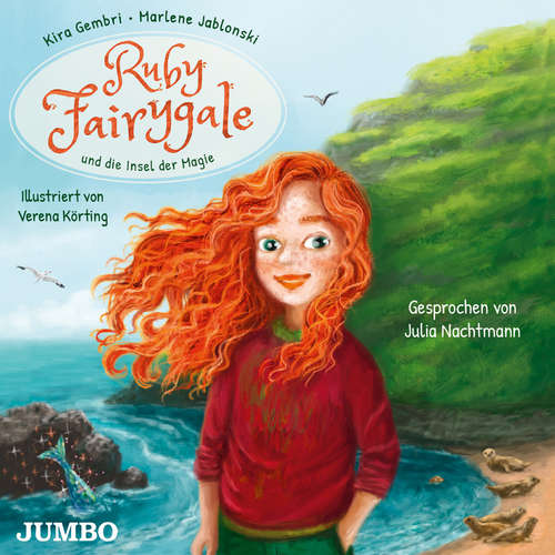 Hoerbuch Ruby Fairygale und die Insel der Magie [Ruby Fairygale junior, Band 1 (Ungekürzt)] - Kira Gembri - Julia Nachtmann