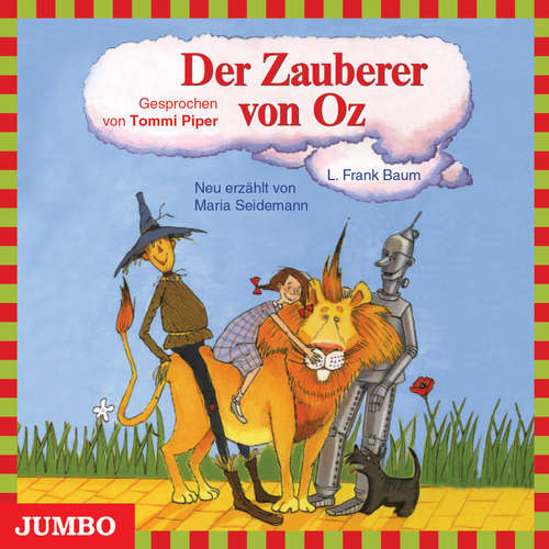 Hoerbuch Der Zauberer von Oz - L. Frank Baum - Tommi Piper