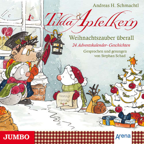 Hoerbuch Tilda Apfelkern. Weihnachtszauber überall - Andreas H. Schmachtl - Stephan Schad