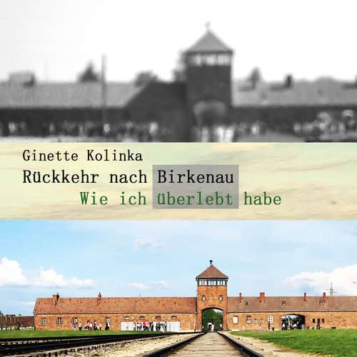 Hoerbuch Rückkehr nach Birkenau - Ginette Kolinka - Sabine von Maydell