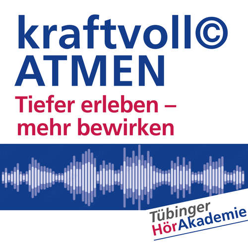 Hoerbuch kraftvoll© ATMEN - Cornelius Beck - Cornelius Beck