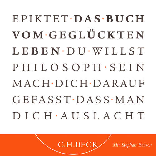 Hoerbuch Das Buch vom geglückten Leben - Epiktet - Stephan Benson