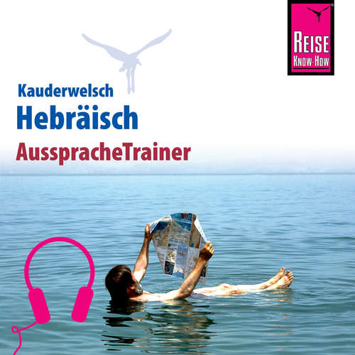 Hoerbuch Reise Know-How Kauderwelsch AusspracheTrainer Hebräisch - Roberto Strauss - Daphne Wolff