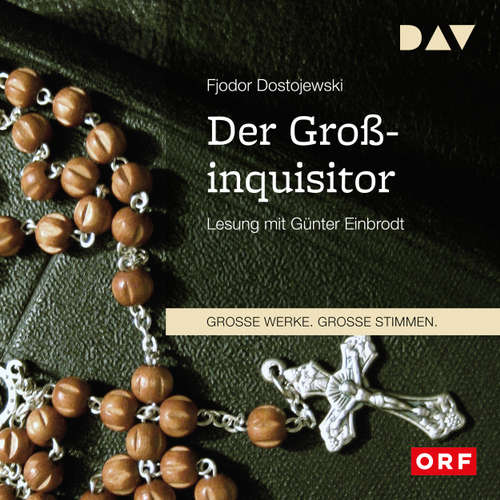 Hoerbuch Der Großinquisitor - Fjodor Dostojewski - Günter Einbrodt Hoerbuch Der Großinquisitor - Fjodor Dostojewski - Günter Einbrodt