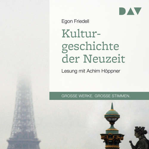 Hoerbuch Kulturgeschichte der Neuzeit - Egon Friedell - Achim Höppner Hoerbuch Kulturgeschichte der Neuzeit - Egon Friedell - Achim Höppner