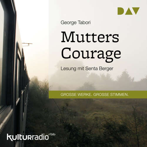 Hoerbuch Mutters Courage - George Tabori - Senta Berger Hoerbuch Mutters Courage - George Tabori - Senta Berger