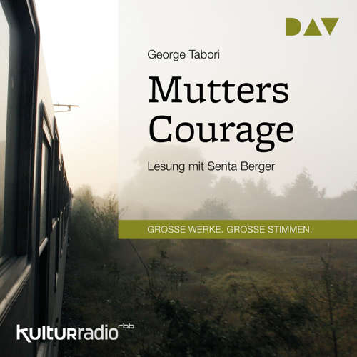 Hoerbuch Mutters Courage - George Tabori - Senta Berger