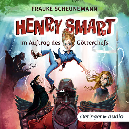 Hoerbuch Henry Smart - Im Auftrag des Götterchefs - Frauke Scheunemann - Jens Wawrczeck Hoerbuch Henry Smart - Im Auftrag des Götterchefs - Frauke Scheunemann - Jens Wawrczeck