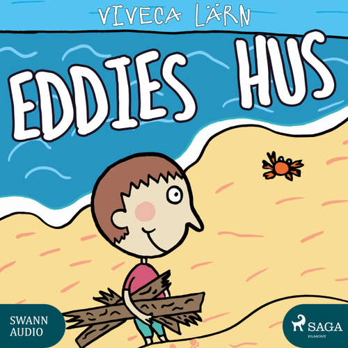 Audiokniha Eddies hus - Böckerne om Eddie 4 - Viveca Lärn - Ida Olsson Audiokniha Eddies hus - Böckerne om Eddie 4 - Viveca Lärn - Ida Olsson