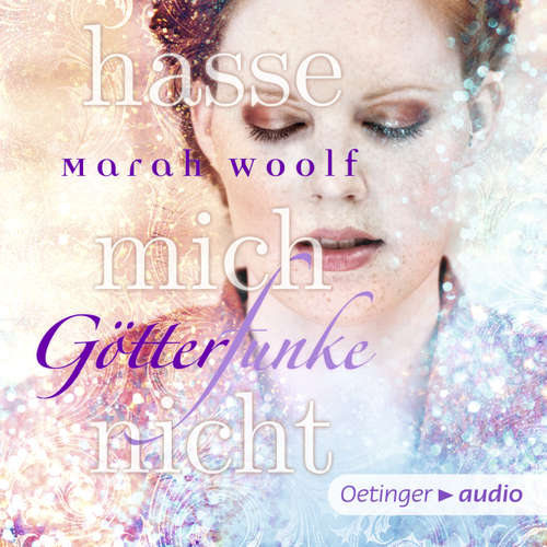 Hoerbuch Götterfunke - Hasse mich nicht - Marah Woolf - Jodie Ahlborn Hoerbuch Götterfunke - Hasse mich nicht - Marah Woolf - Jodie Ahlborn