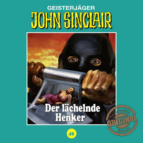 Hoerbuch John Sinclair, Tonstudio Braun, Folge 49: Der lächelnde Henker - Jason Dark - Diverse Hoerbuch John Sinclair, Tonstudio Braun, Folge 49: Der lächelnde Henker - Jason Dark - Diverse